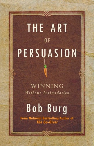 The art persuasion winning - the, persuasion:
