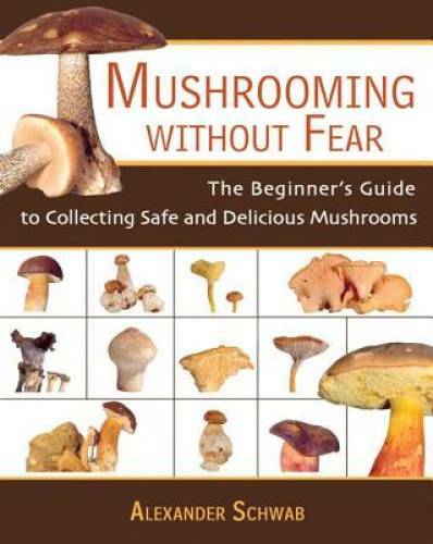 Mushrooming without fear the - without,