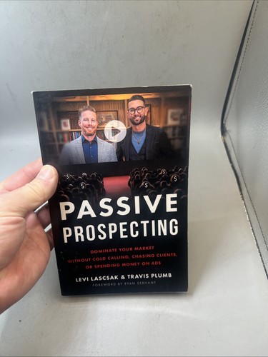 Passive prospecting dominate - passive, :