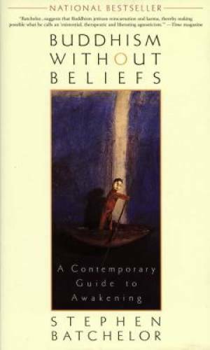 Buddhism without beliefs a - buddhism, beliefs: