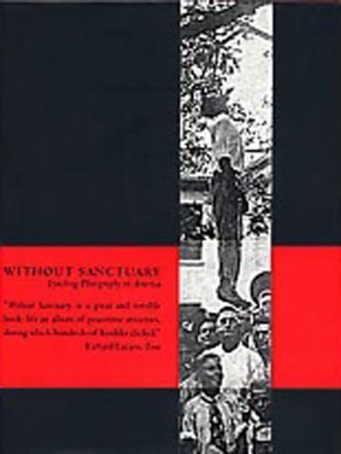 Without sanctuary lynching - sanctuary:,