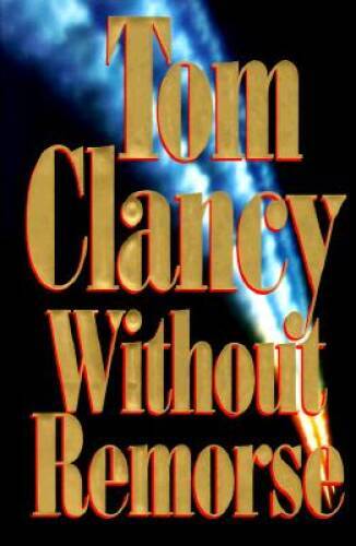 Without remorse hardcover by - -,